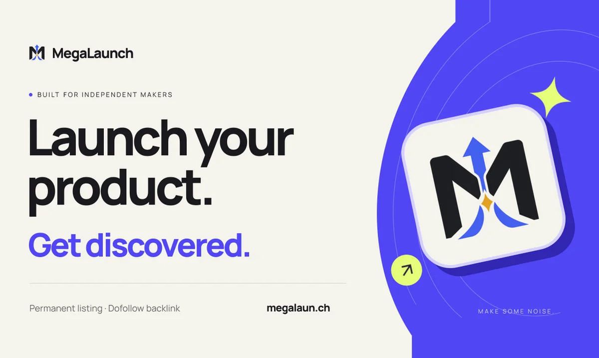 MegaLaunch - Launch your product. Get discovered.