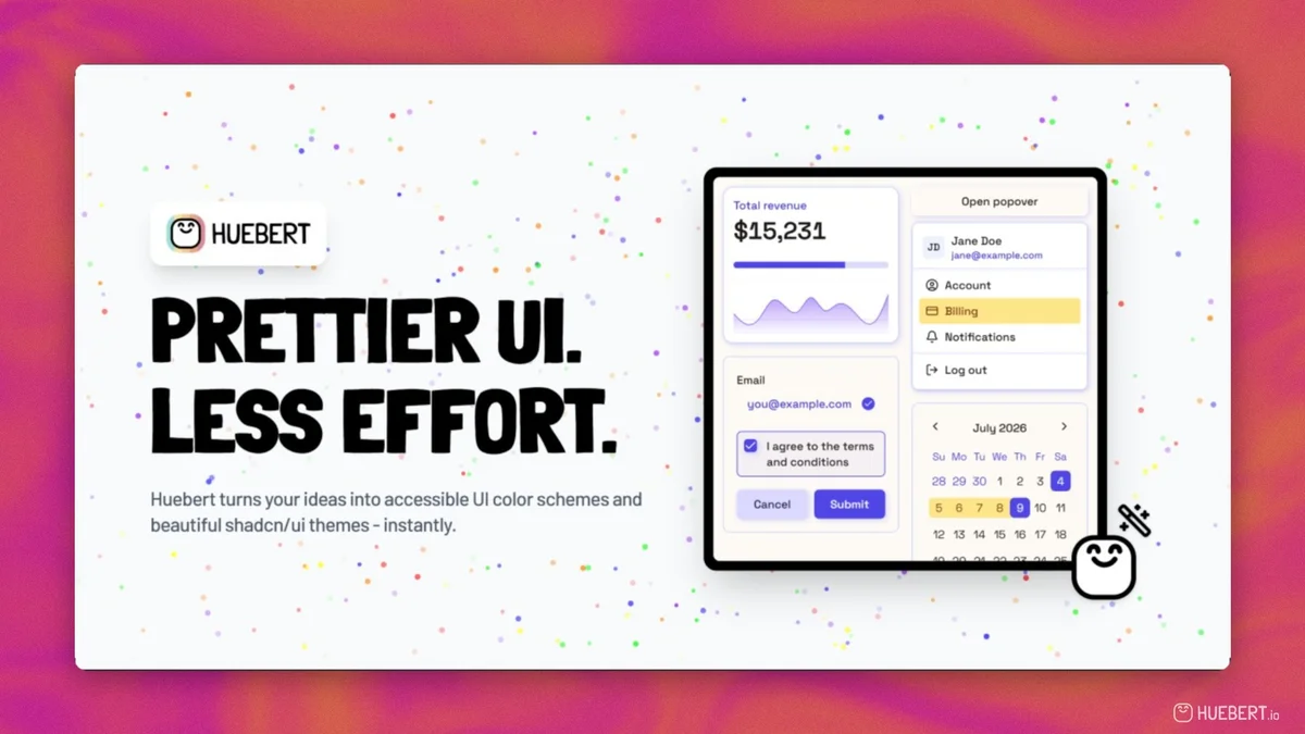 Huebert - Prettier UI. Less Effort.