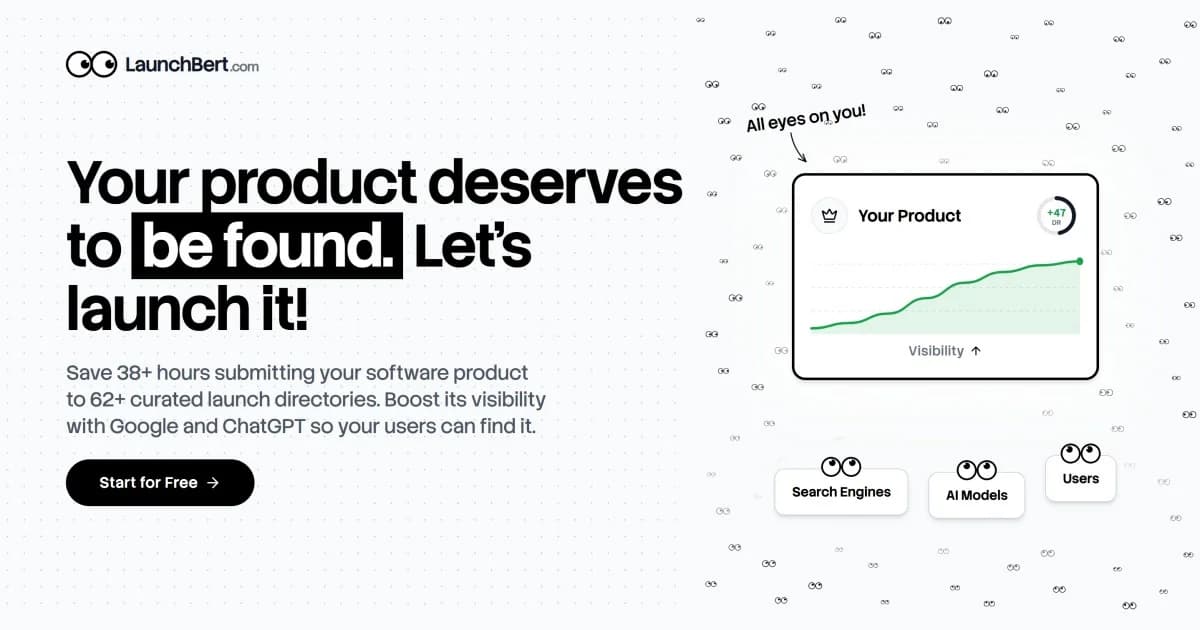 LaunchBert - Your product deserves to be found. Let's launch it!