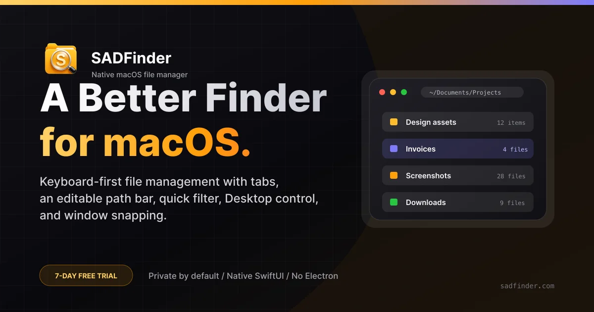 SADFinder - A native, keyboard-first file manager for macOS