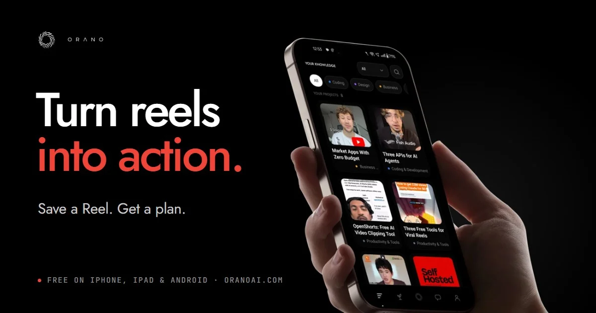 ORANO - Turn saved Reels, videos and articles into summaries and plans.